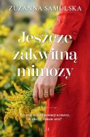 Okładka książki Jeszcze zakwitną mimozy