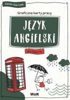 Język angielski graficzne karty pracy dla klas 7-8. Autor: Danka Gierczak. SmakLiter.pl Okładka książki Język angielski graficzne karty pracy dla klas 7-8
