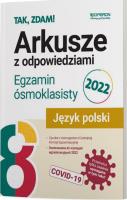 Okładka książki Język polski Egzamin ósmoklasisty 2022 Arkusze