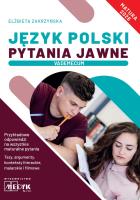 Język Polski Pytania Jawne Vademecum matura 2026. Autor: Elżbieta Zakrzyńska. SmakLiter.pl Okładka książki Język Polski Pytania Jawne Vademecum matura 2026
