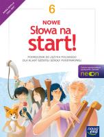 Język polski Słowa na start! podręcznik dla klasy 6 szkoły podstawowej EDYCJA 2025-2027. Autor: Klimowicz Anna, Derlukiewicz Marlena. SmakLiter.pl Okładka książki Język polski Słowa na start! podręcznik dla klasy 6 szkoły podstawowej EDYCJA 2025-2027