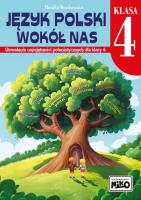 Język polski wokół nas. Utrwalanie umiejętności.... Autor: Monika Kozikowska. SmakLiter.pl Okładka książki Język polski wokół nas. Utrwalanie umiejętności...