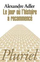 Okładka książki Jour ou l'histoire a recommence