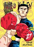 Jujutsu Kaisen. Tom 27. Autor: Akutami Gege. SmakLiter.pl Okładka książki Jujutsu Kaisen. Tom 27