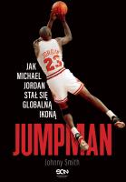 Okładka książki Jumpman. Jak Michael Jordan stał się globalną ikoną