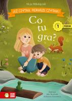 Okładka książki Już czytam. Poziom 1 Co tu gra?