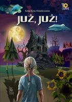 Już,już!. Autor: Wasilkowska Katarzyna. SmakLiter.pl Okładka książki Już,już!
