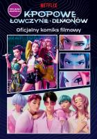 Okładka książki K-popowe łowczynie demonów. Oficjalny komiks filmowy