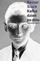 Kafka dzień po dniu. Autor: Stach Reiner. SmakLiter.pl Okładka książki Kafka dzień po dniu