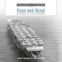 Kaga and Akagi. Autor: Lars Ahlberg, Hans Lengerer. SmakLiter.pl Okładka książki Kaga and Akagi