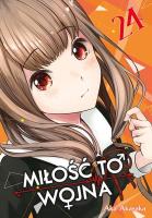 KAGUYA-SAMA Miłość to wojna. Tom 24. Autor: Aka Akasaka. SmakLiter.pl Okładka książki KAGUYA-SAMA Miłość to wojna. Tom 24