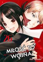 Okładka książki KAGUYA-SAMA Miłość to wojna. Tom 26