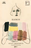 Kairos. Autor: Erpenbeck Jenny. SmakLiter.pl Okładka książki Kairos
