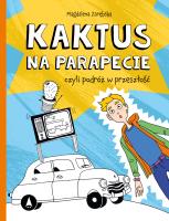 Kaktus na parapecie. Autor: Zarębska Magdalena. SmakLiter.pl Okładka książki Kaktus na parapecie