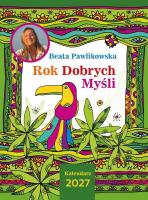 Opakowanie Kalendarz 2027 Rok Dobrych Myśli Beata Pawlikowska