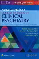 Kaplan & Sadock's Concise Textbook of Clinical Psychiatry. Autor: Boland Robert, Verduin Marcia. SmakLiter.pl Okładka książki Kaplan & Sadock's Concise Textbook of Clinical Psychiatry