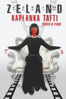 Kapłanka Tafti - uszkodzone. Autor: Vadim Zeland. SmakLiter.pl Okładka książki Kapłanka Tafti - uszkodzone