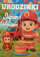 Opakowanie Karnet Urodziny chłopiec strażak