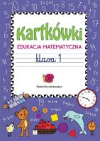 Okładka książki Kartkówki. Edukacja matematyczna. Klasa 1