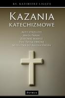 Kazania katechizmowe 5. Autor: Kazimierz Ligęza. SmakLiter.pl Okładka książki Kazania katechizmowe 5