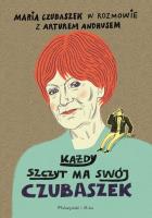 Każdy szczyt ma swój Czubaszek. Autor: Andrus Artur, Maria Czubaszek. SmakLiter.pl Okładka książki Każdy szczyt ma swój Czubaszek