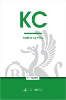 KC. Kodeks cywilny. Autor: Opracowanie zbiorowe. SmakLiter.pl Okładka książki KC. Kodeks cywilny