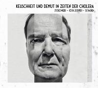 Okładka książki Keuschheit & Demut in Zeiten der Cholera CD