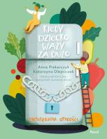 Kiedy dziecko waży za dużo. Dietoterapia otyłości - uszkodzone. Autor: Piekarczyk Anna, Olejniczak Katarzyna. SmakLiter.pl Okładka książki Kiedy dziecko waży za dużo. Dietoterapia otyłości - uszkodzone
