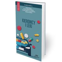 Kierowcy i leki Co należy wiedzieć o...?. Autor: Woroń Jarosław, Wojtasik-Bakalarz Krzysztof, Gupało Jarosław, Krzysztof Dymura, Tymiński Radosław. SmakLiter.pl Okładka książki Kierowcy i leki Co należy wiedzieć o...?