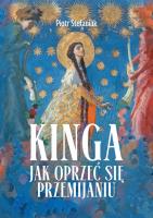 Kinga. Autor: Stefaniak Piotr. SmakLiter.pl Okładka książki Kinga
