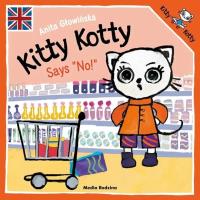 Okładka książki Kitty Kotty says: No!