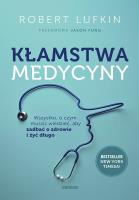 Okładka książki Kłamstwa medycyny. Wszystko, o czym musisz...