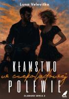 Kłamstwo w czekoladowej polewie. Autor: Luna Velevitka. SmakLiter.pl Okładka książki Kłamstwo w czekoladowej polewie