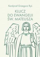 Klucz do Ewangelii św. Mateusza. Autor: Grzegorz Ryś. SmakLiter.pl Okładka książki Klucz do Ewangelii św. Mateusza