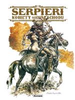 Kobiety Dzikiego Zachodu. Autor: Serpieri Paolo Eleuteri, Roberto Ambrosio. SmakLiter.pl Okładka książki Kobiety Dzikiego Zachodu