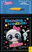 Kochane słodziaki. Magiczny flamaster. Autor: Patrycja Wojtkowiak-Skóra. SmakLiter.pl Okładka książki Kochane słodziaki. Magiczny flamaster