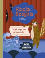 Kocia szajka i duchy w teatrze. Kociastyczne łamigłówki. Autor: Romaniuk Agata. SmakLiter.pl Okładka książki Kocia szajka i duchy w teatrze. Kociastyczne łamigłówki