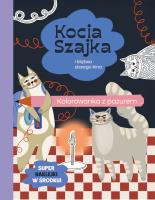 Kocia Szajka i klątwa starego kina. Kolorowanka z pazurem. Autor: Romaniuk Agata. SmakLiter.pl Okładka książki Kocia Szajka i klątwa starego kina. Kolorowanka z pazurem