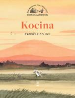 Kocina. Zapiski z Doliny. Autor: Kołomycka Berenika. SmakLiter.pl Okładka książki Kocina. Zapiski z Doliny