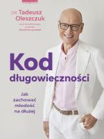 Okładka książki Kod długowieczności. Jak zachować młodość na dłużej