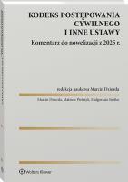 Kodeks postępowania cywilnego i inne ustawy. Komentarz do nowelizacji z 2025 roku. Autor: Dziurda Marcin, Sieńko Małgorzata, Mateusz Pietrzyk. SmakLiter.pl Okładka książki Kodeks postępowania cywilnego i inne ustawy. Komentarz do nowelizacji z 2025 roku