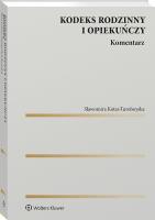 Okładka książki Kodeks rodzinny i opiekuńczy. Komentarz