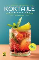 Koktajle bezalkoholowe. Autor: Mateusz Bala, Nowicki Grzegorz. SmakLiter.pl Okładka książki Koktajle bezalkoholowe