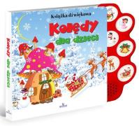 Kolędy dla dzieci. Autor: Matusiak Monika. SmakLiter.pl Okładka książki Kolędy dla dzieci