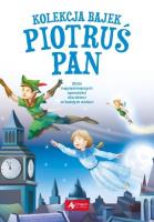 Okładka książki Kolekcja bajek. Piotruś Pan (miękka)