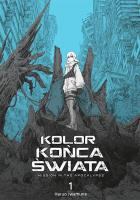 Kolor końca świata. Tom 1. Autor: Iwamune Haruo. SmakLiter.pl Okładka książki Kolor końca świata. Tom 1