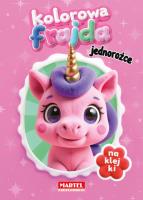 Okładka książki Kolorowa frajda. Jednorożce z naklejkami