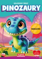 Kolorowanka Kolorowy świat Dinozaury z naklejkami. Autor: Katarzyna Salamon. SmakLiter.pl Okładka książki Kolorowanka Kolorowy świat Dinozaury z naklejkami