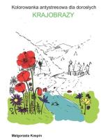 Kolorowanka krajobrazy. Autor: Małgorzata Kospin. SmakLiter.pl Okładka książki Kolorowanka krajobrazy