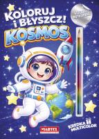 Okładka książki Koloruj i błyszcz Kosmos z kredką i naklejkami